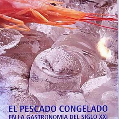 El pescado congelado en la gastronomía del siglo XXI