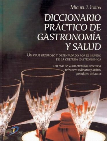 'Diccionario práctico de gastronomía y salud'