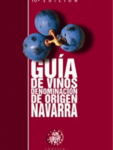 Guía de Vinos Denominación de Origen Navarra 2007