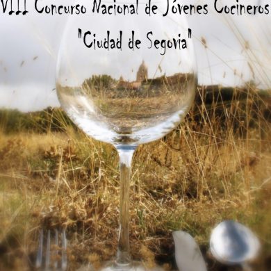 VIII Concurso Nacional de Jóvenes Cocineros Ciudad de Segovia