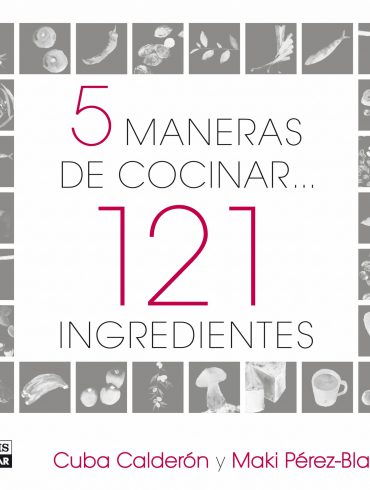 5 maneras de cocinar 121 ingredientes