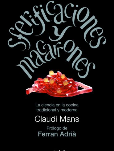 Sferificaciones y Macarrones