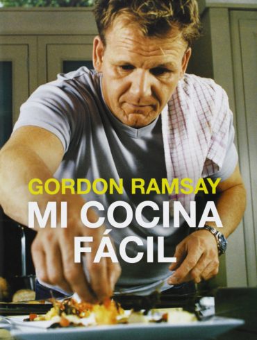 Mi Cocina fácil, las recetas de Gordon Ramsay