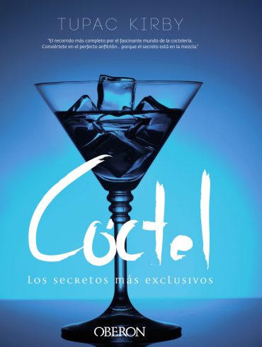 Cóctel: los secretos más exclusivos