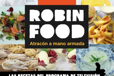 Robin Food: atracón a mano armada, libro de cocina