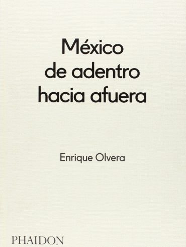 México de adentro hacia afuera