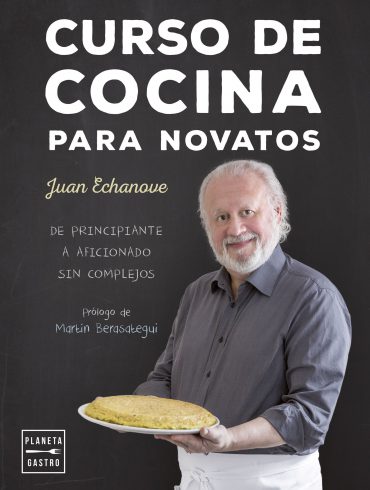 Curso de cocina para novatos, de Juan Echanove