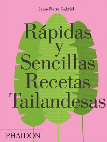 Portada Rápidas y Sencillas Recetas Tailandesas