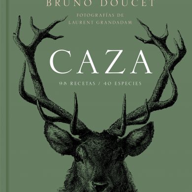 Cocina y caza, por Bruno Doucet